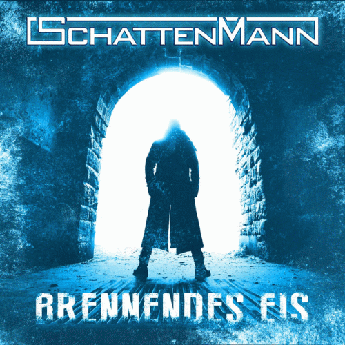 Schattenmann : Brennendes Eis